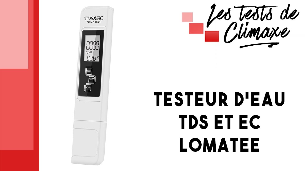 Test d'un testeur d'eau TDS et EC Lomatee