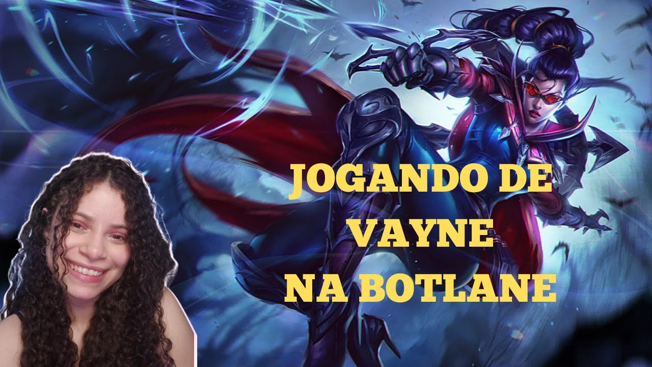 Eu TENTEI jogar de Vayne na botlane