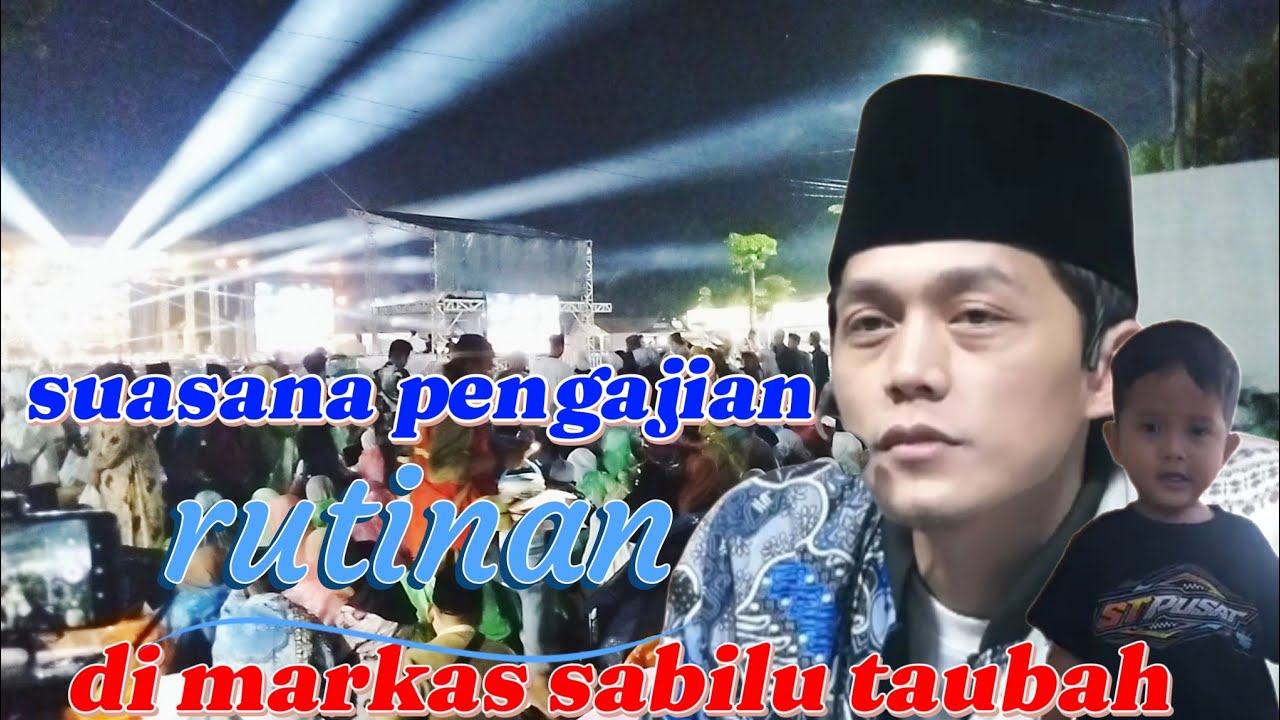 Suasana majelis pengajian rutinan selepas hujan  di markas sabilu Taubah # Gus iqdam # novel