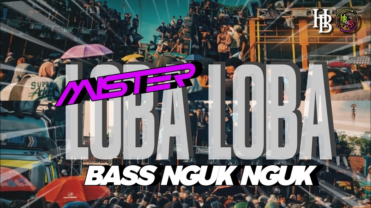 DJ Mr Loba Loba Yang di Putar Di Betel Sumber Sewu 