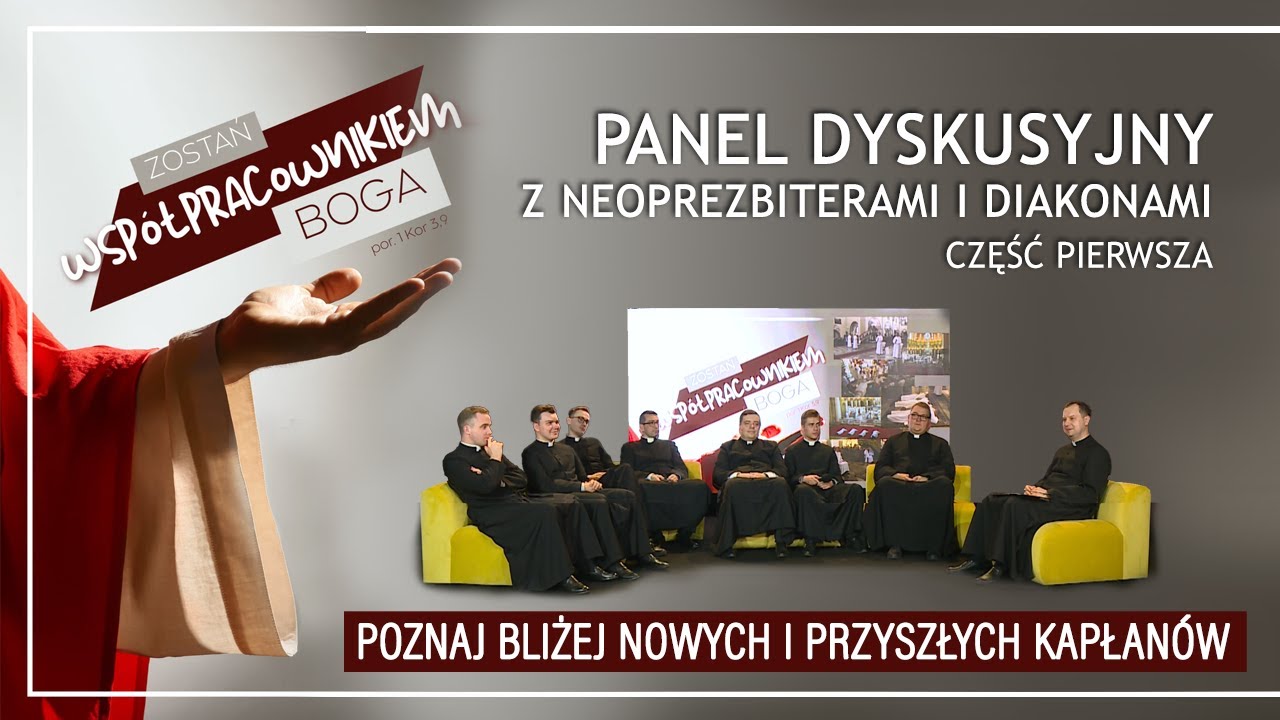 &bdquo;Zostali wsp&oacute;łpracownikami Boga&rdquo; &ndash; panel dyskusyjny z nowo wyświęconymi kapłanami i diakonami /cz.1/