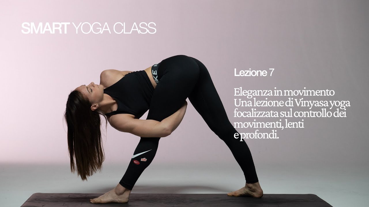 Smart Yoga Class - Lezione 7