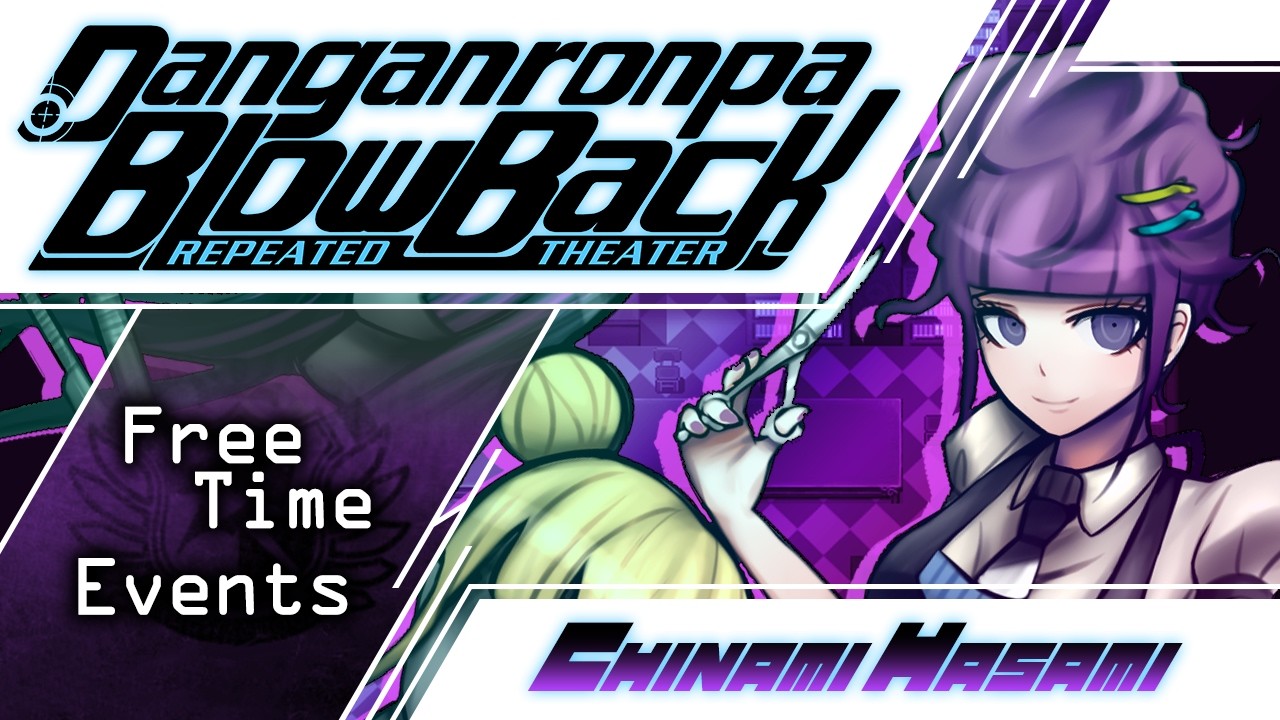 Danganronpa Blowback: Repeated Theater - FTEs - Chinami Hasami