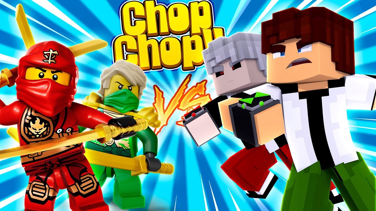 Minecraft Chop Chop - LEGO NINJAGO VS BEN 10!!!