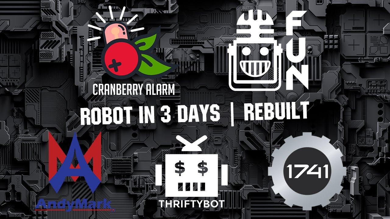 REBUILT Robot in 3 Days | Cranberry Alarm | Saturday Stream | Ri3D