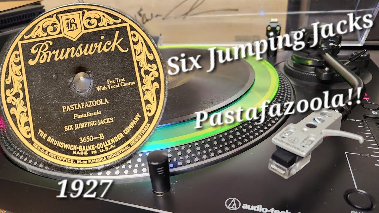 How This 1927 78rpm Record Truly Sounds on Modern Turntable!! Six Jumping Jacks ~ Pastafazoola WOW!