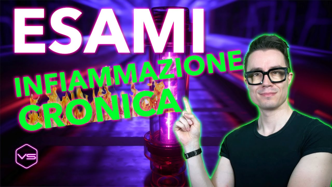 ESAMI per Infiammazione Cronica!
