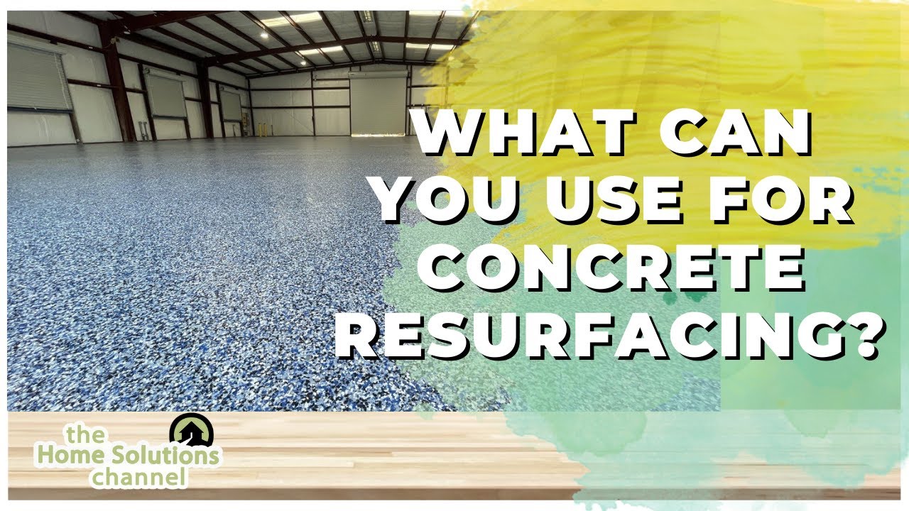 What Can You Use For Concrete Resurfacing? (5 Common Coating Types)