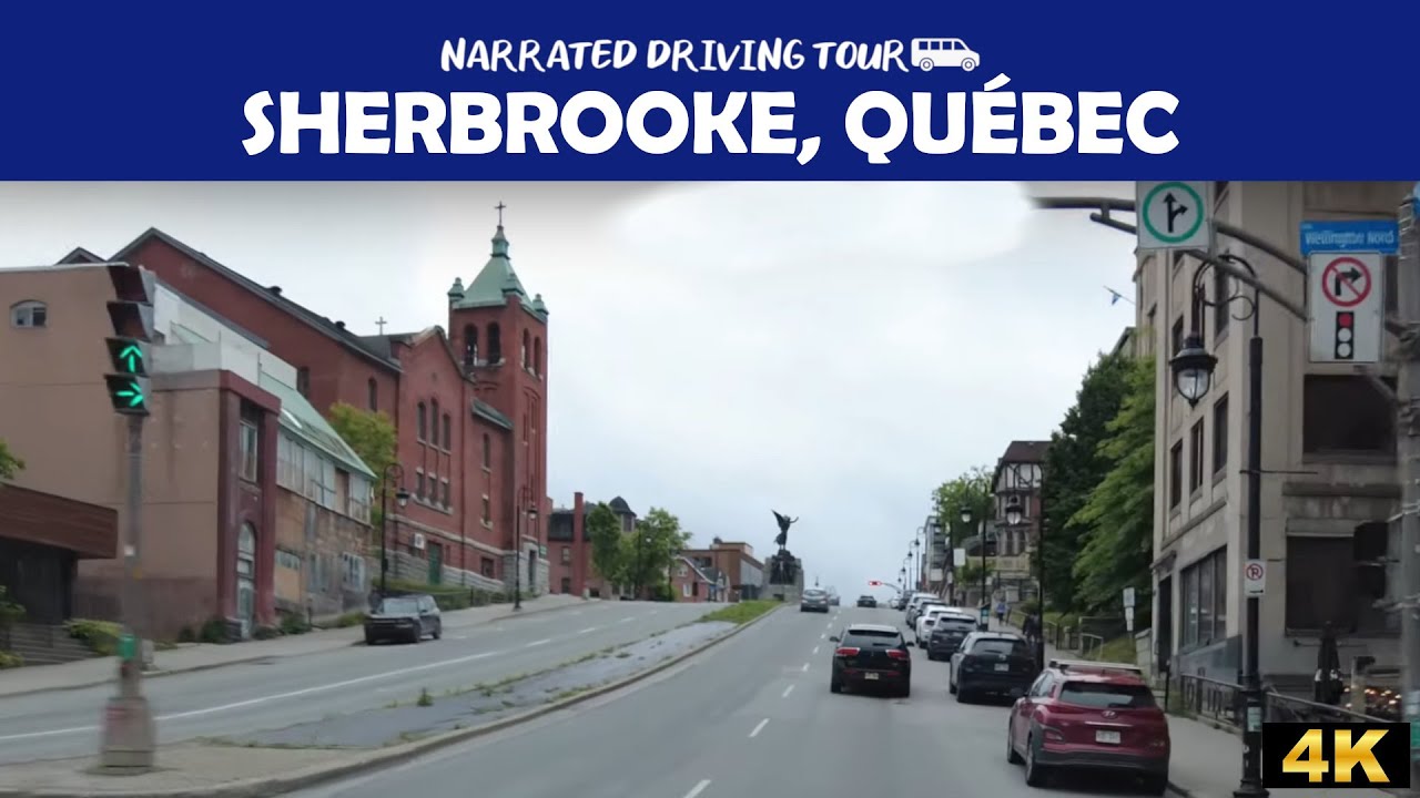 ⚜️ Sherbrooke, Québec 🌿🏛️ 4K Drive