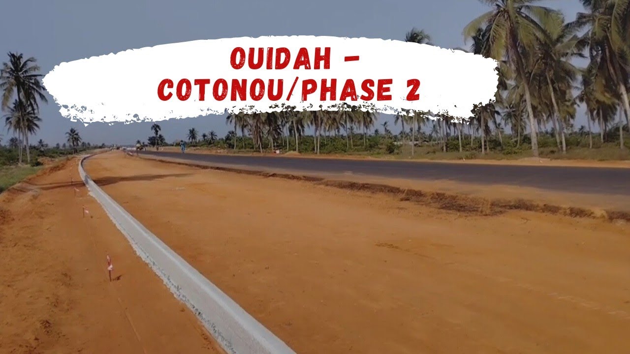 Ouidah - Cotonou, démarrage de la phase 2 de la route des pêches 🚧🇧🇯✨