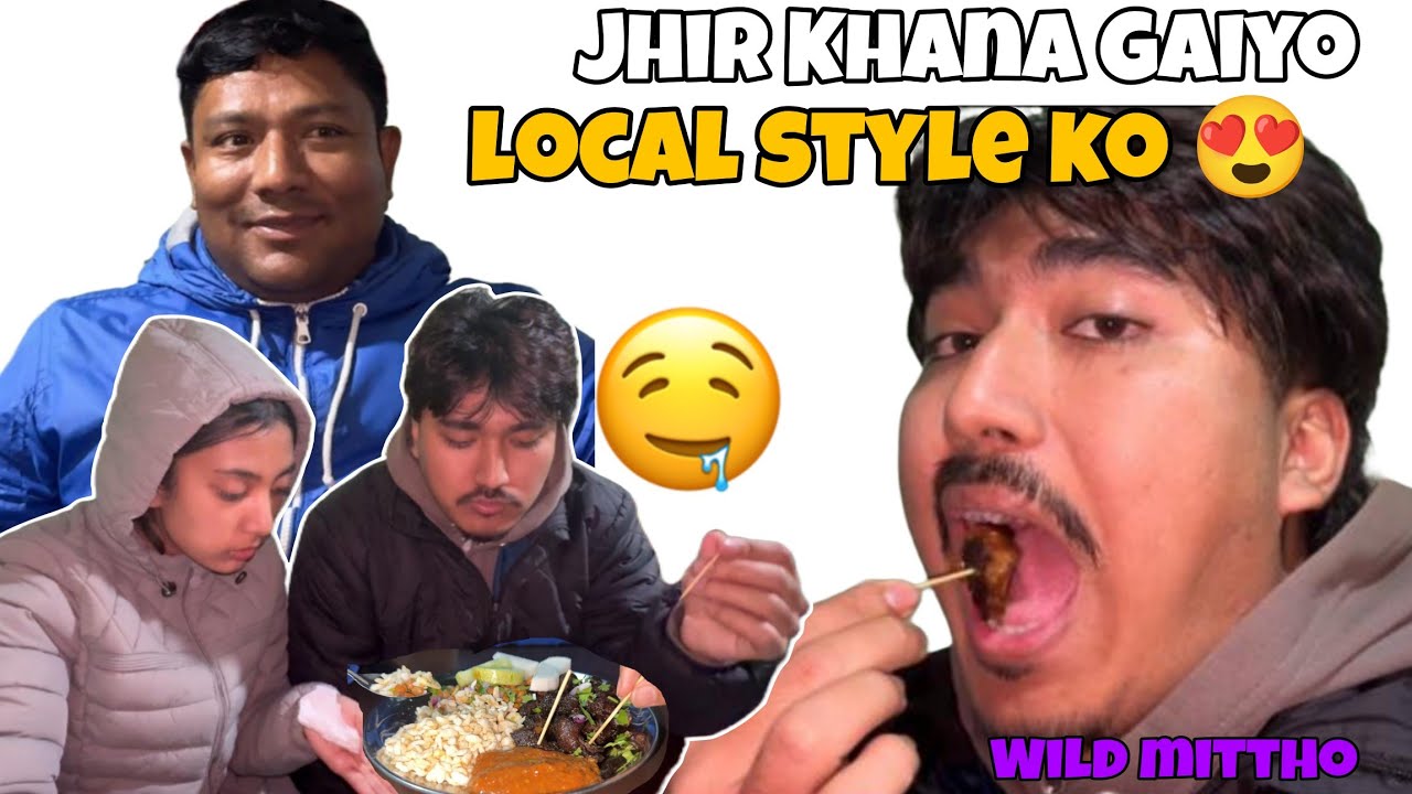 Jhir Khana Gaiyo | Local Style ko Mittho Jhir😍🤤