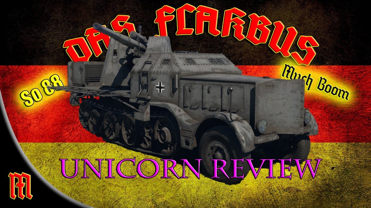 War Thunder: 88mm Flakbus Super Unicorn Review