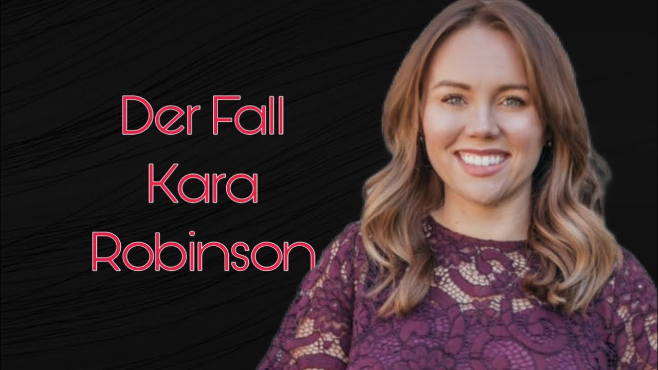 Der unglaubliche Fall von Kara Robinson | True Crime deutsch