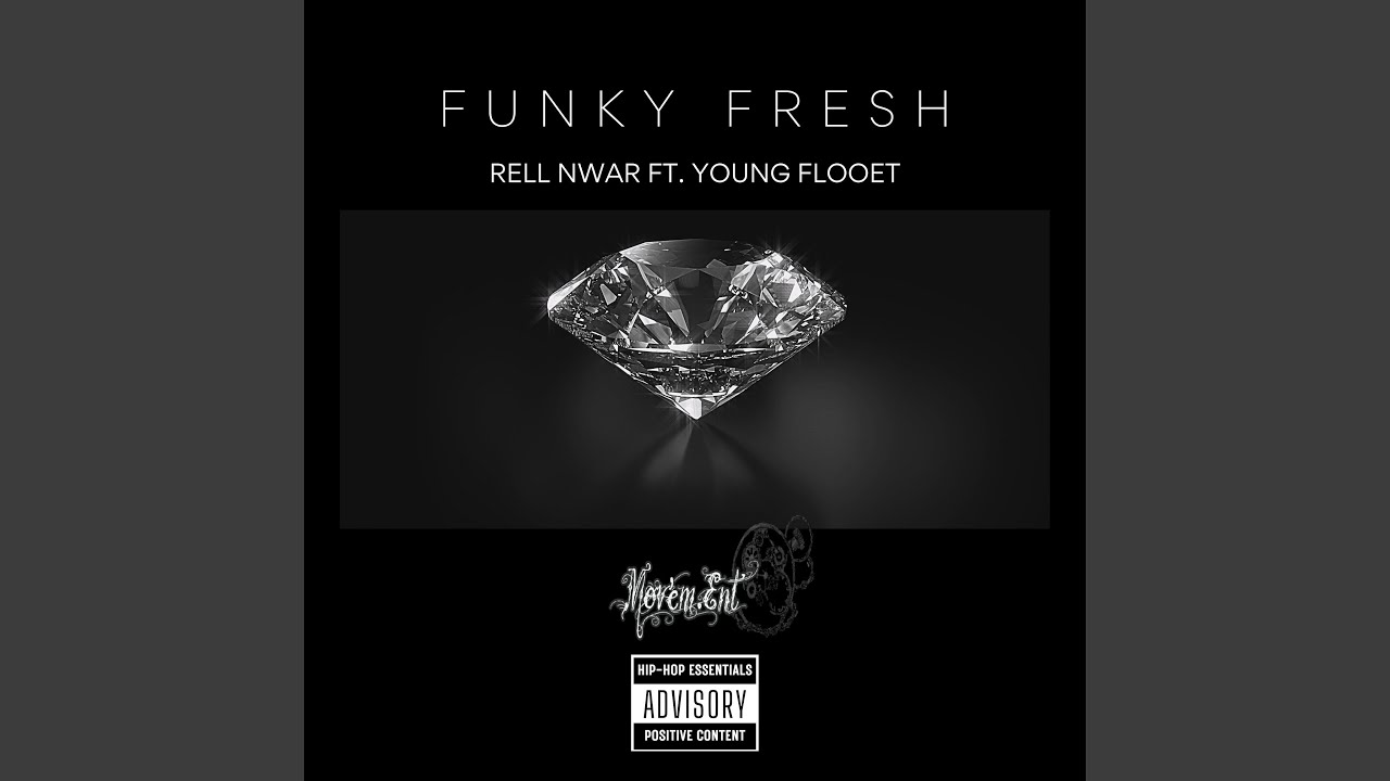 FUNKY FRESH (feat. Young Flooet)