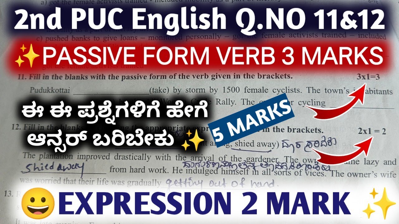 2nd PUC English Q.NO 11,12😀PASSIVE FORM VERB 3 MARK & EXPRESSION 2 MARK |  QUESTIONS WITH ANSWERS