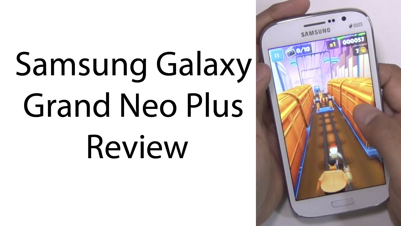 Обзор и распаковка Samsung Galaxy Grand Neo Plus