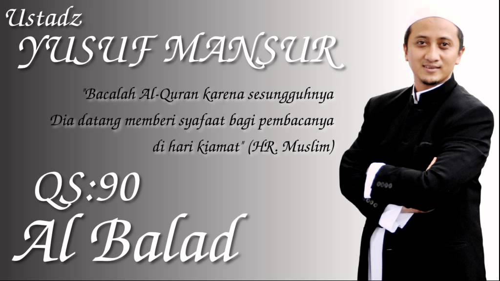 QS.90. Al Balad (Ust. Yusuf Mansur)