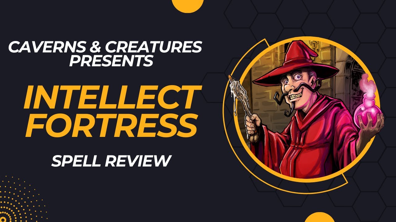 Intellect Fortress 5e: Check Out the Big Brain on Bard