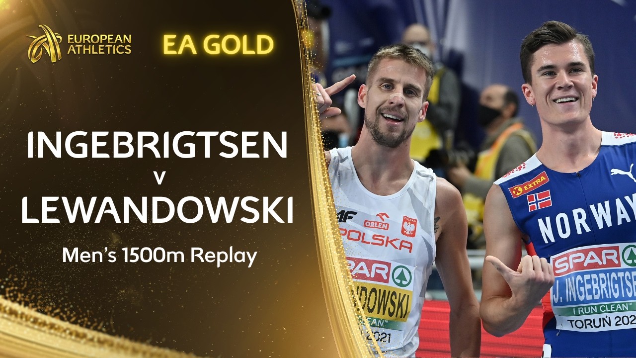 Ingebrigtsen v Lewandowski ⚔️ Men's 1500m | European Indoor Championships 2019 & 2021
