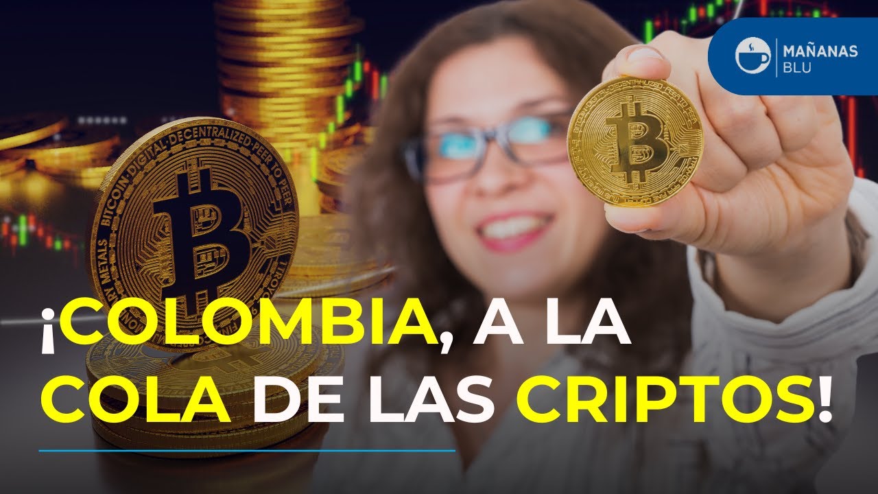 &iquest;Por qu&eacute; Colombia est&aacute; rezagada en la regulaci&oacute;n de las criptomonedas?