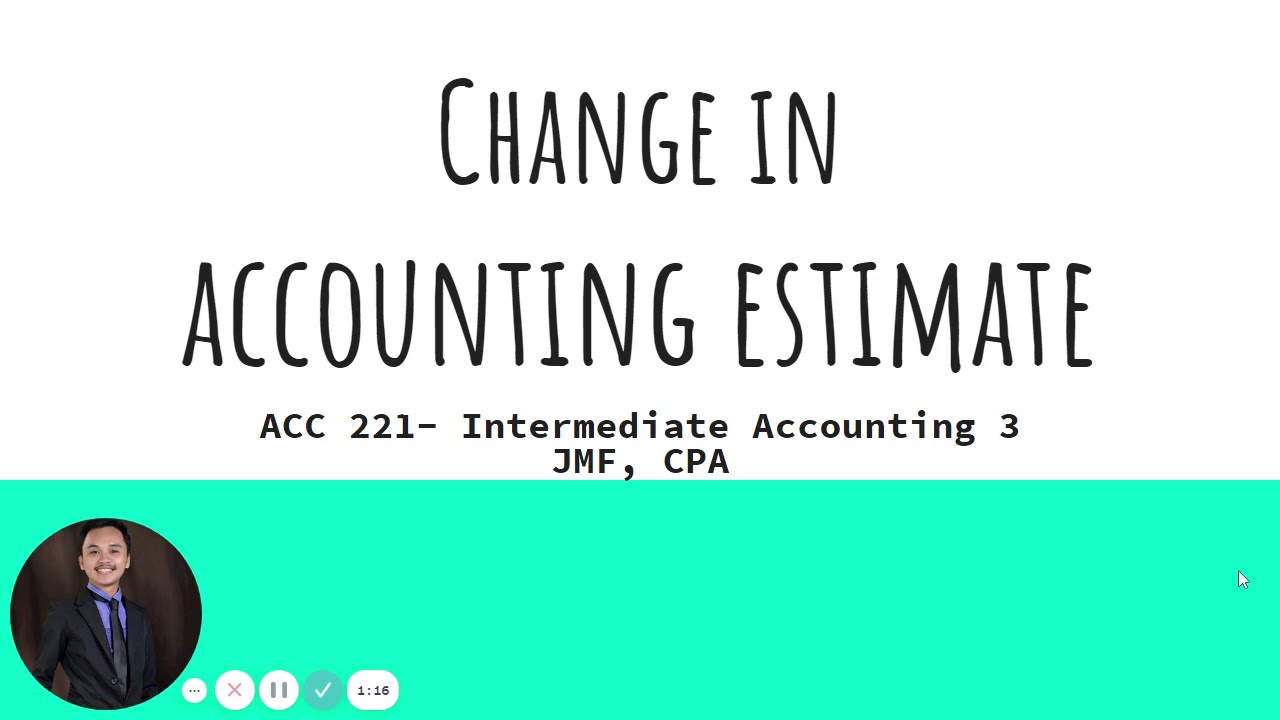 FAR: Change in Accounting Estimate
