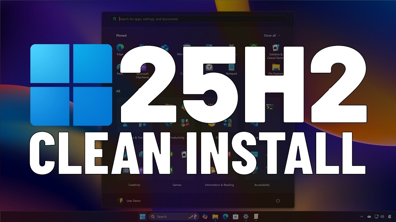 Windows 11 25H2: Clean Install &ndash; Your COMPLETE Guide, Step By Step!