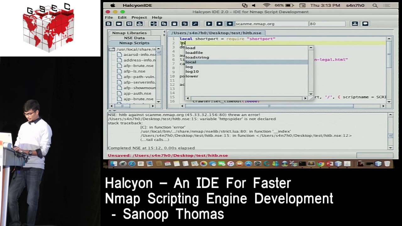 #HITBGSEC 2016 SG CommSec Track D1- Halcyon - An IDE for Faster NSE Development - Sanoop Thomas