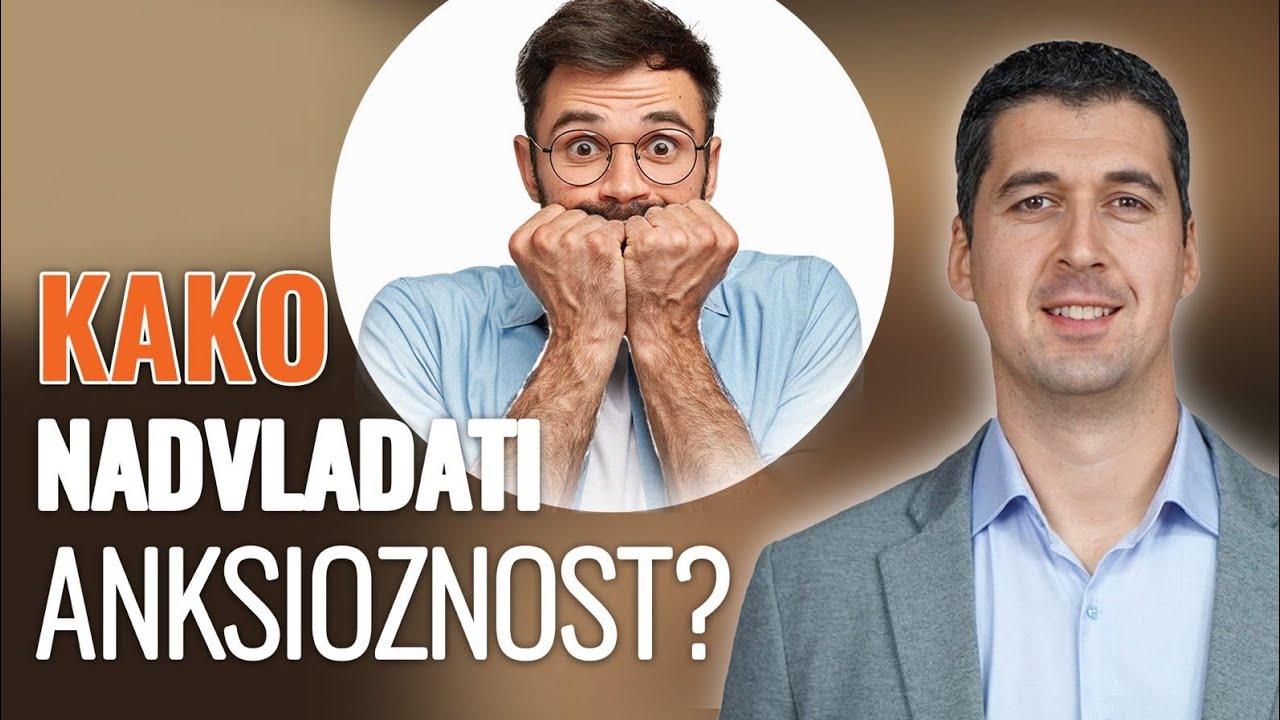 Kako prevazići anksioznost (Nemanja Boričić)