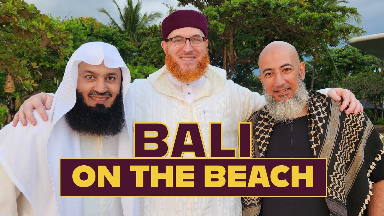Unplugged - On the Beach - Bali - Mufti Menk, Dr. Muhammad Salah & Sh. Wael Ibrahim - Episode 2