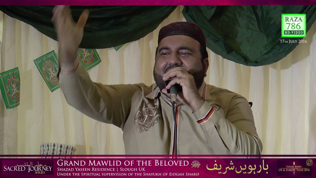 Hafiz Nasir Khan - Eidgah Sharif Mehfil - Slough 2016