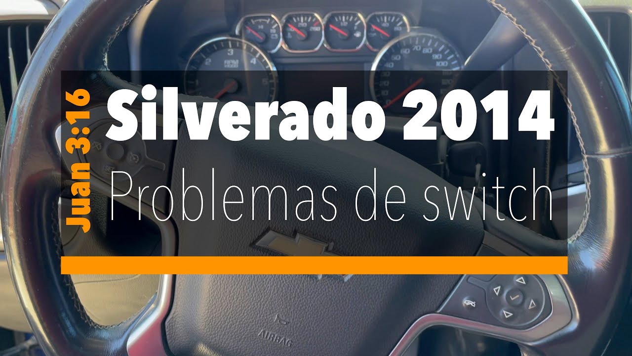 Chevrolet Silverado 2014 con problemas para girar el switch de encendido