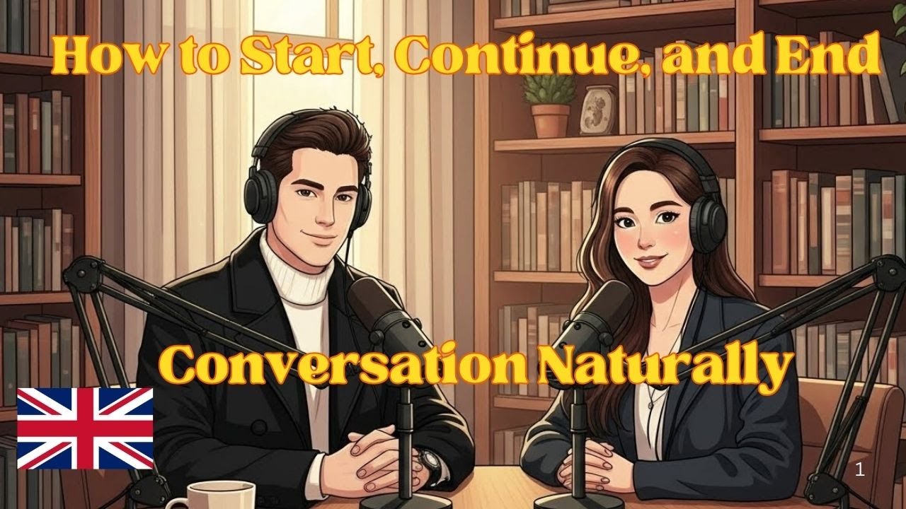 ⭐️How to Talk About How to Start Continue and End a Conversation Naturally in  Conversation Practice