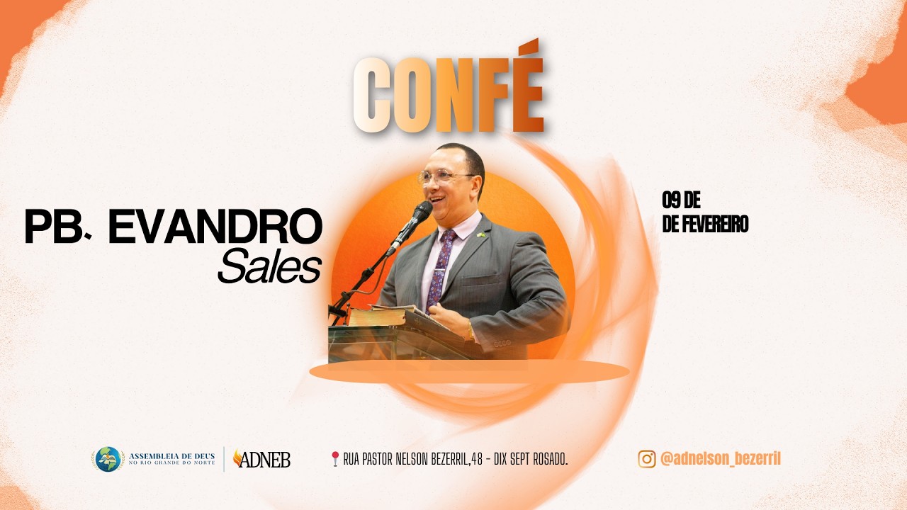 CONFÉ | JESUS CRISTO TE DÁ SAÚDE - PB. EVANDRO SALES