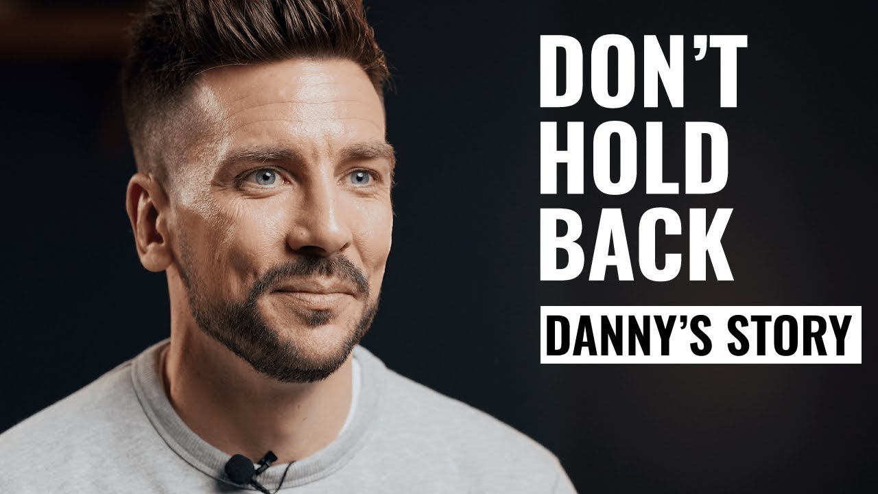 Don't Hold Back Episode 1: Danny Gray - Mental health & entrepreneurship