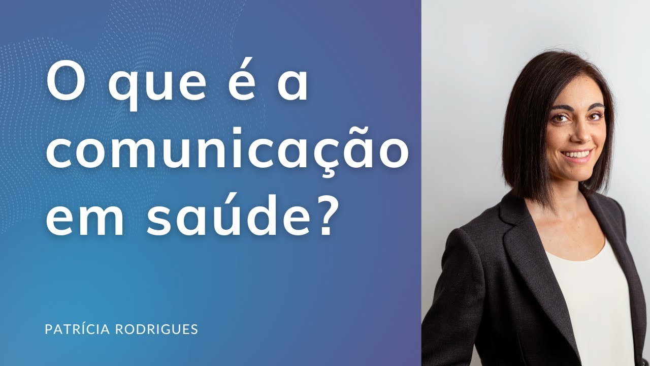 O que é a comunicação em saúde?