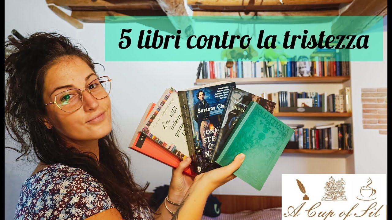 5 libri contro la tristezza!