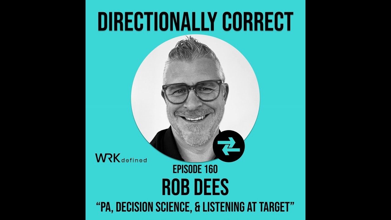 #160 - Rob Dees - People Analytics at Target, Decision Science, & Employee Listening
