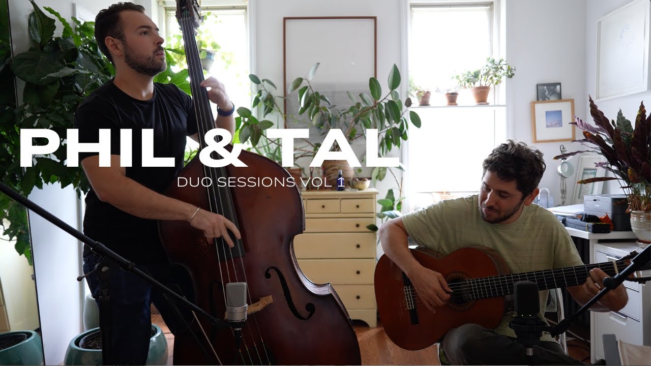 Phil & Tal - Duo Sessions Vol 1