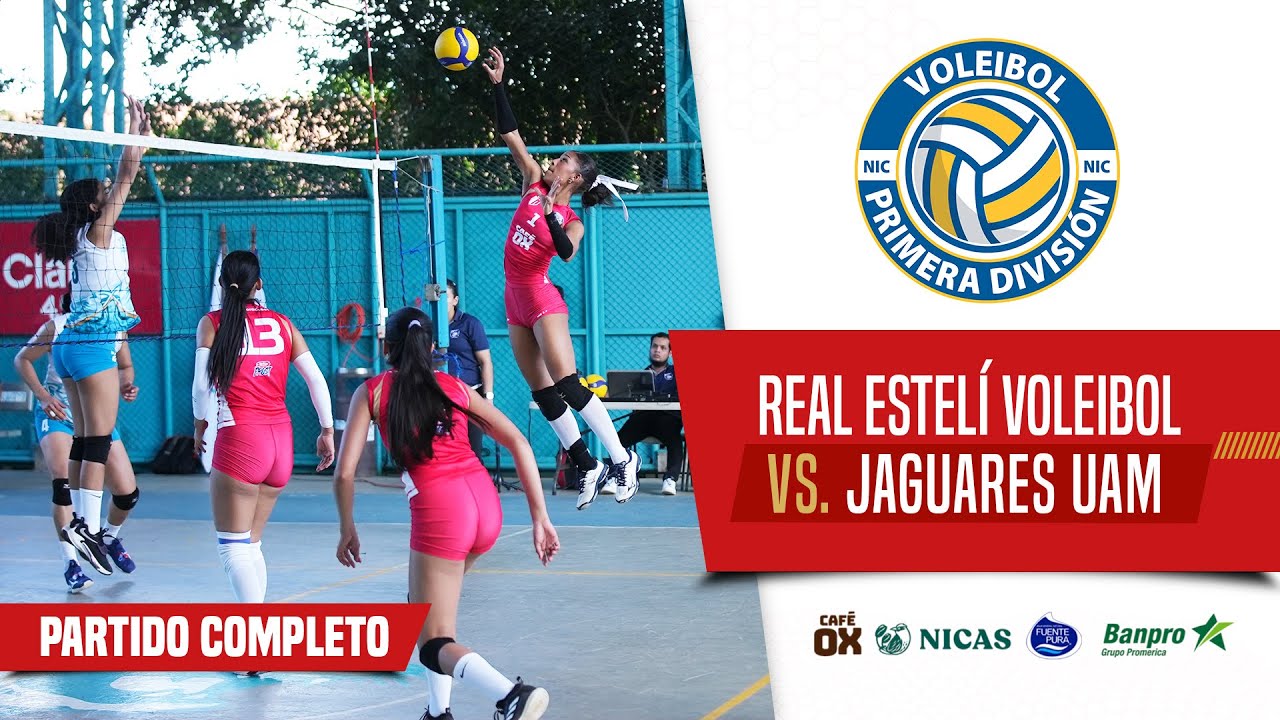 🔴 EN VIVO 🏐 Voleibol Femenil de Nicaragua | Jaguares UAM 🆚 Real Estelí Voleibol