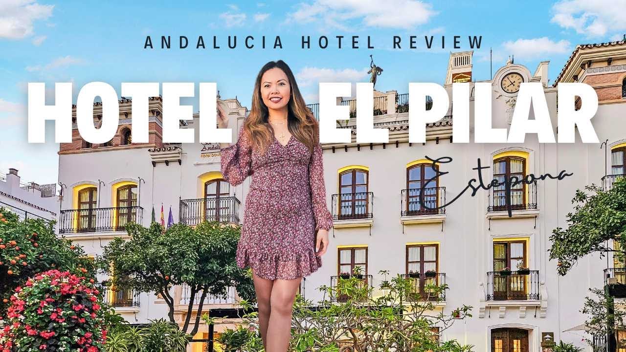 Is Hotel El Pilar Andalucia Worth It While Visiting Estepona, Spain? Honest Review & Highlights