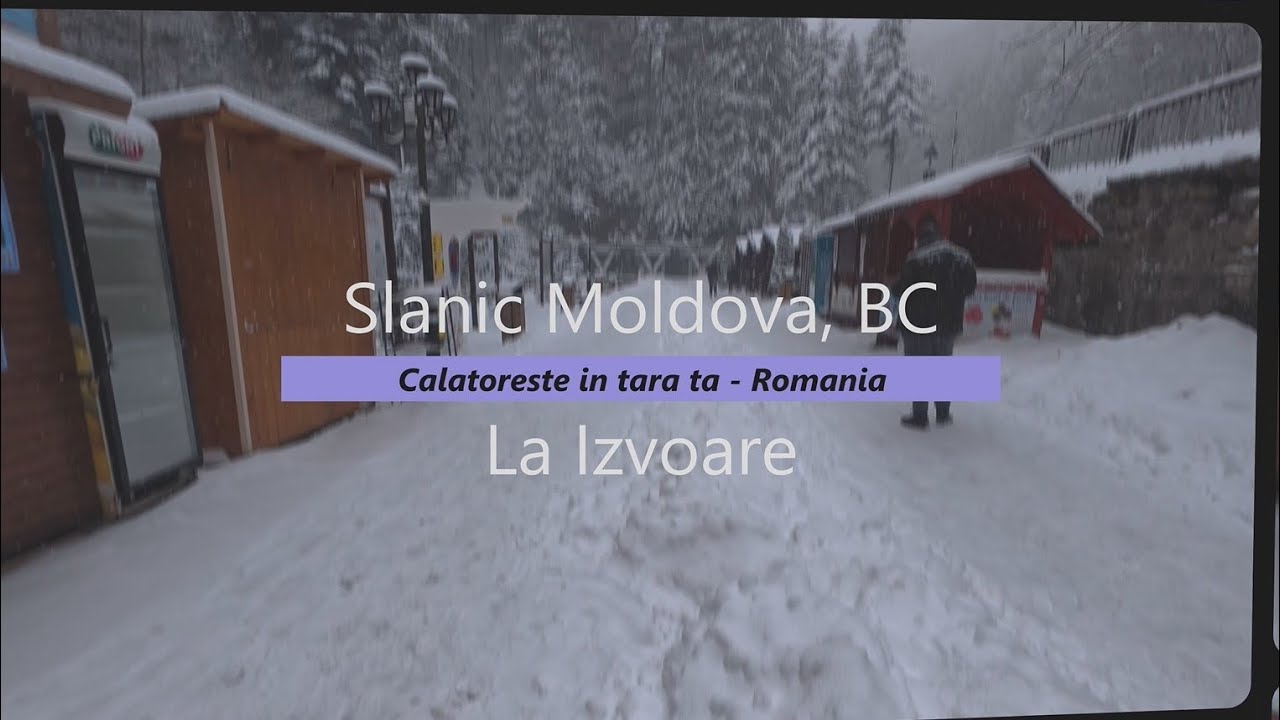 Statiunea Slanic Moldova | La Izvoare | Izvorul care arde | Ireal dar adevarat 4K