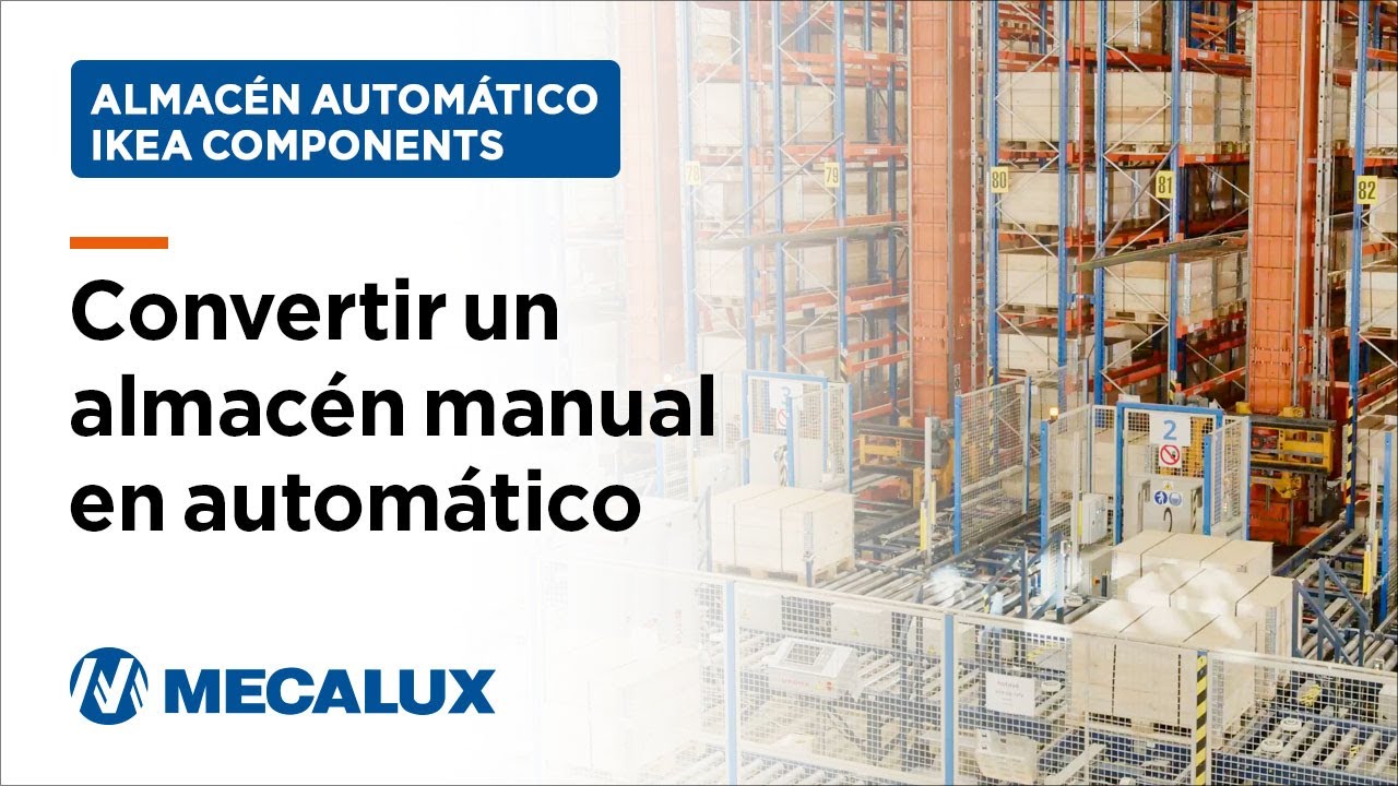 Centro Logístico Ikea Components: Una Historia de Automatización
