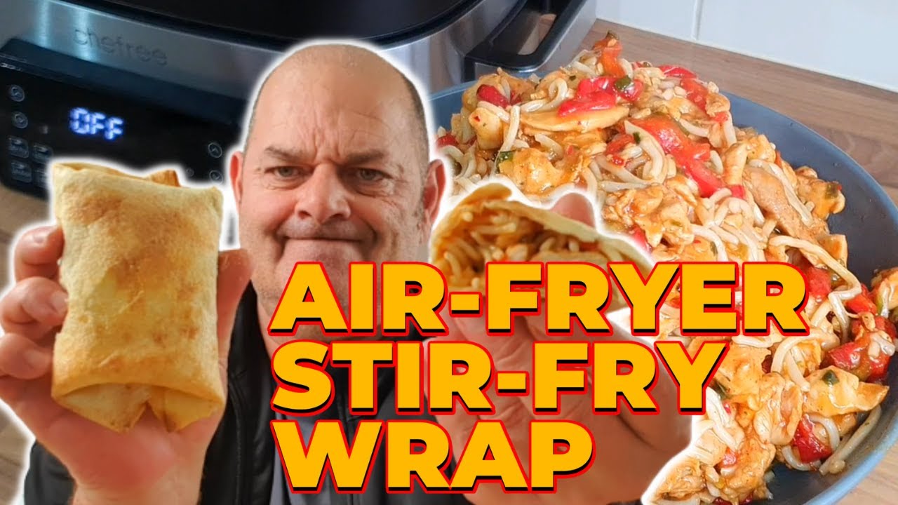 Air Fryer Stir- Fry Wrap