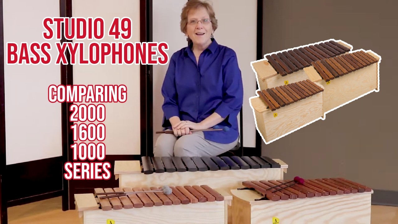 Studio 49 Bass Xylophones: Comparing the 2000, 1600, and 1000 Series