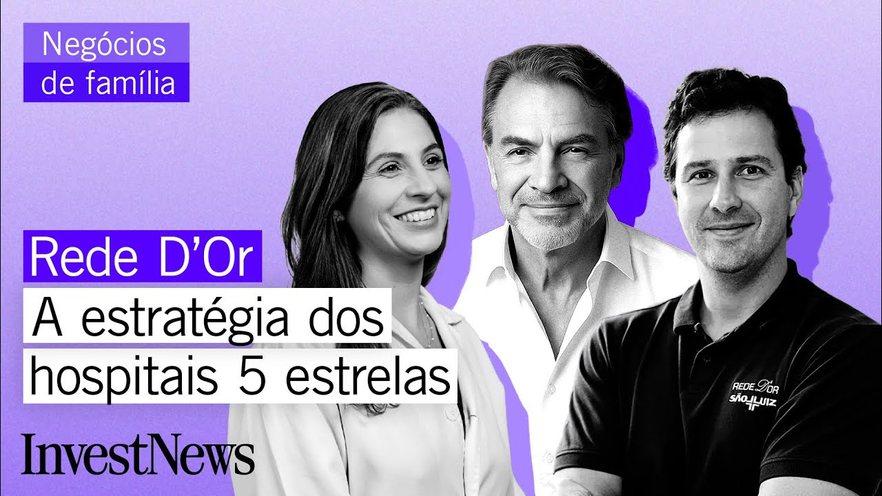 A família bilionária por trás da Rede D'Or, que tem hospitais com serviços de hotel