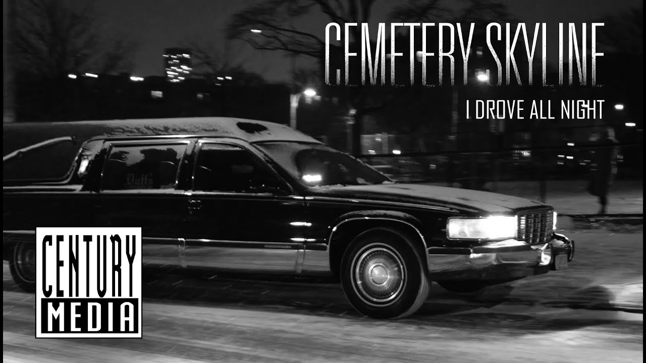CEMETERY SKYLINE - I Drove All Night (OFFICIAL VIDEO)