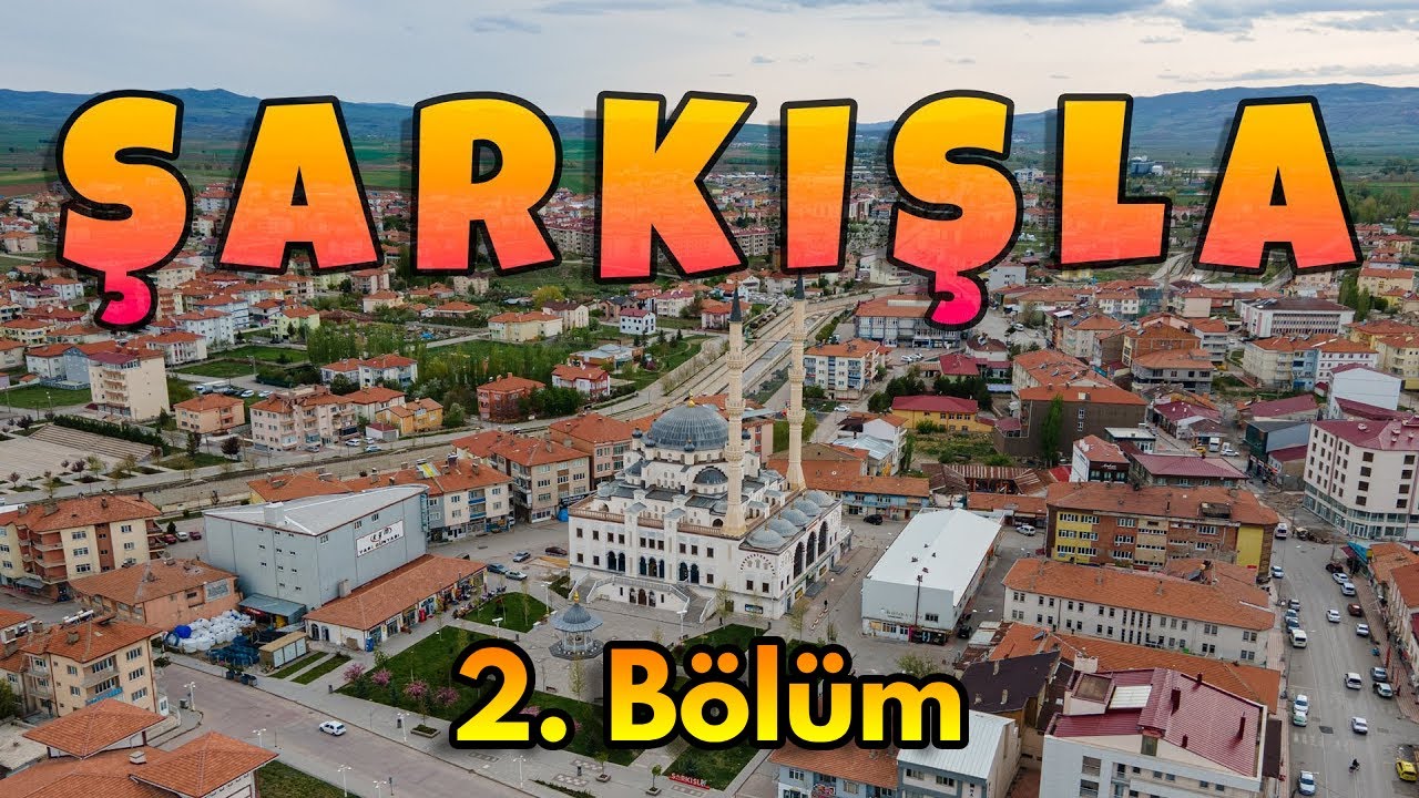 SİVAS ŞARKIŞLA İlçe Merkezi Araç Turu 2. Bölüm | Aşık Veysel Türküleriyle
