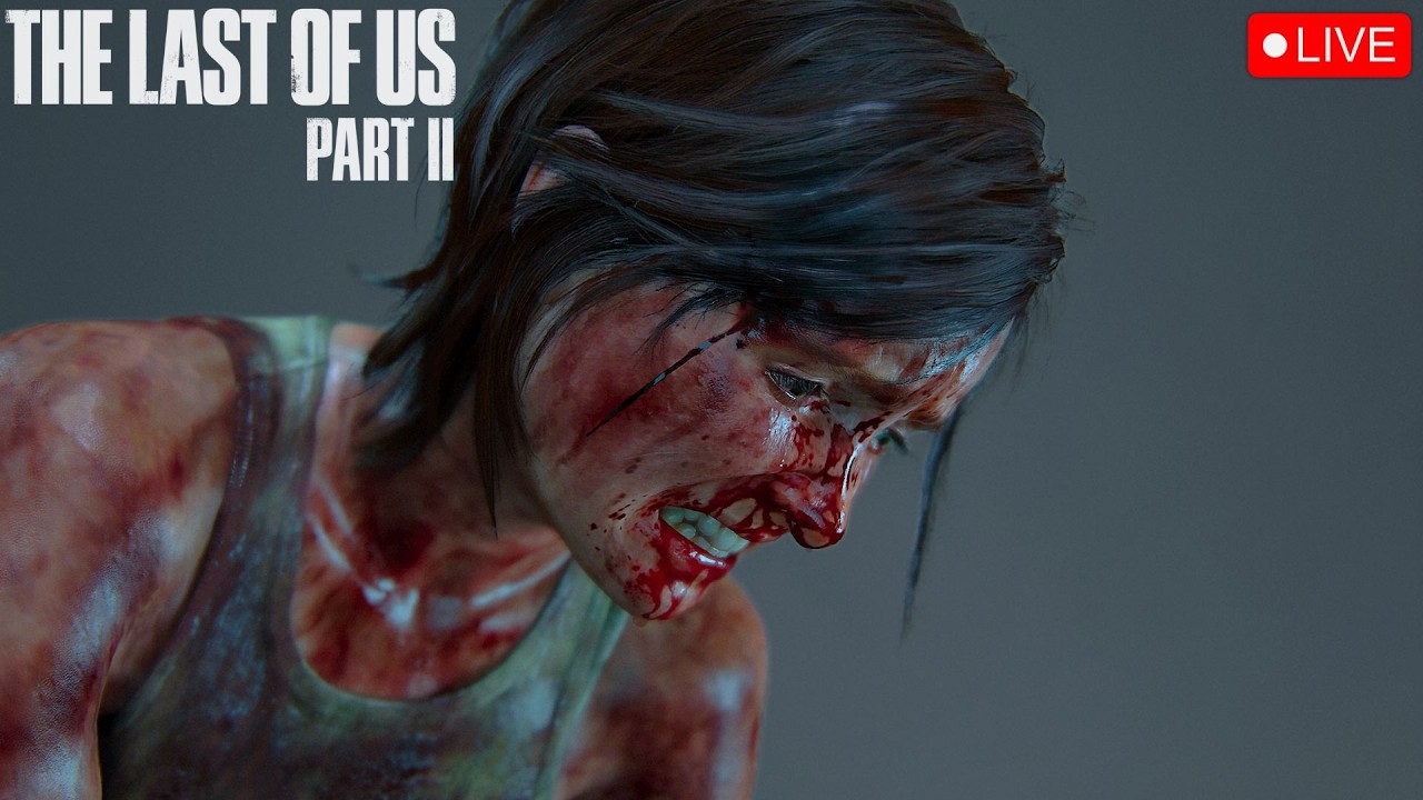 🎮 The Last of Us Part II LIVE 🔴 | Full Story Gameplay