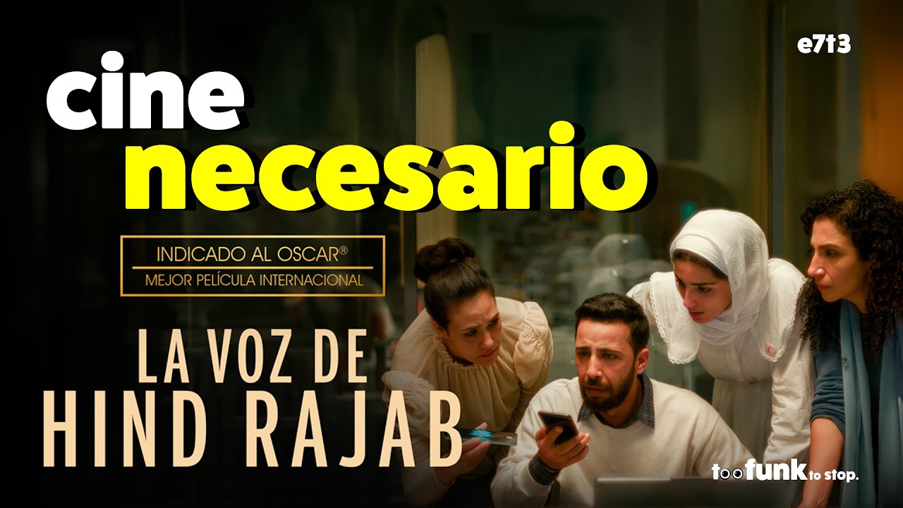 La Voz de Hind Rajab, el cine que todos deberíamos de ver y Cumbres Borrascosas innecesaria.