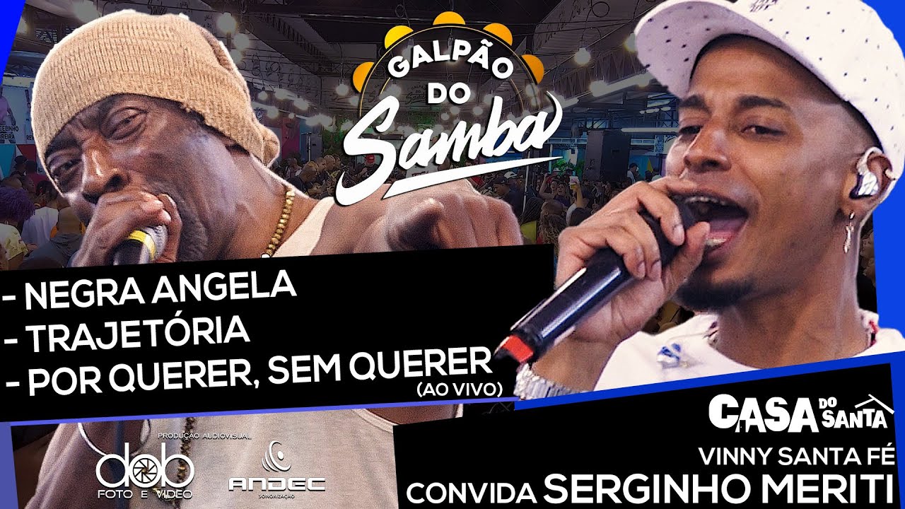 Vinny Santa Fé e Serginho Meriti - Negra angela - Trajetória - Por querer sem querer (ao vivo)
